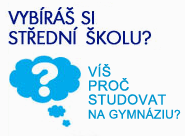Proč jít studovat na gymnázium